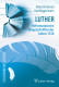 Beutel/Wiggermann: Luther. Reformatorische Hauptschriften des Jahres 1520