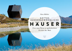 Möhler: Gottes außergewöhnliche Häuser - eBook