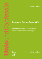 Krötke: Barmen - Barth - Bonhoeffer - eBook