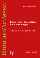 Theißen: Kirche in den Gegensätzen des Kalten Krieges