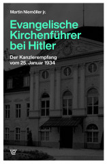 Niemöller jr.: Evangelische Kirchenführer bei Hitler - eBook