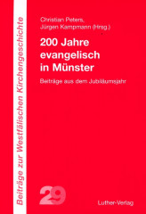 Kampmann/Peters: 200 Jahre evangelisch in Münster