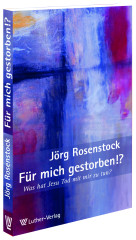 Rosenstock: Für mich gestorben!?