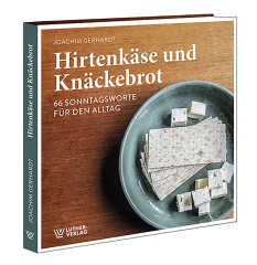 Gerhardt: Hirtenkäse und Knäckebrot